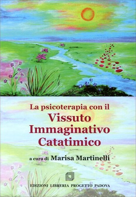 Copertina di La psicoterapia con il Vissuto Immaginativo Catatimico